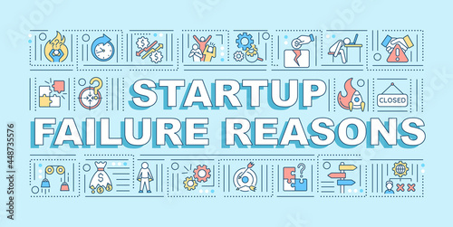Startup failure reasons word concepts banner. Business challenges. Infographics with linear icons on blue background. Isolated creative typography. Vector outline color illustration with text