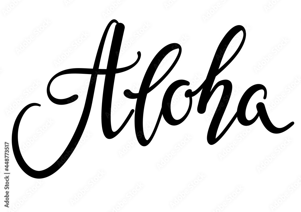 Aloha black lettering inscription. Handwritten. Vector illustration Aloha black lettering inscription. Handwritten. Vector illustration