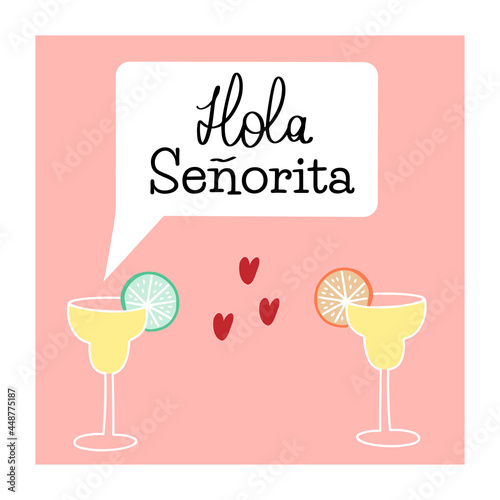 Hola Senorita vector card with two Margarita cocktails and hearts illustration