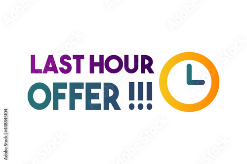 Last hour offer isolated on white