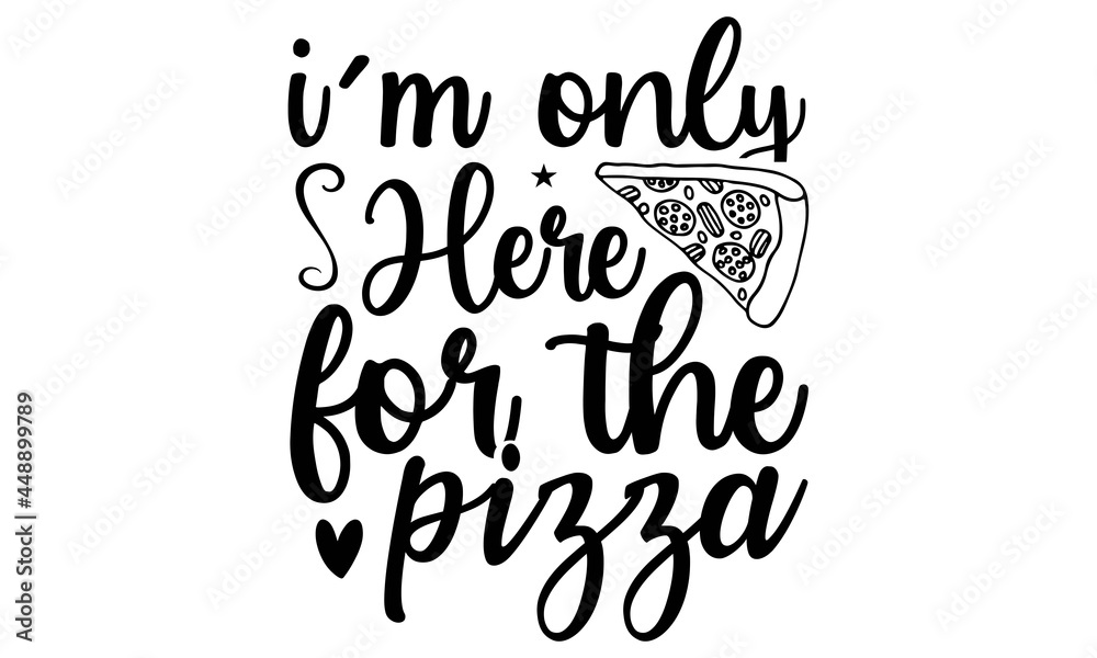 I'm only here for the pizza SVG, Pizza clipart bundle, pizza chef, pizza  shop bundle sublimation designs digital download, pizza birthday png, pizza  kids, black boy and girl,Pizza SVG, Pizza Bundle vector