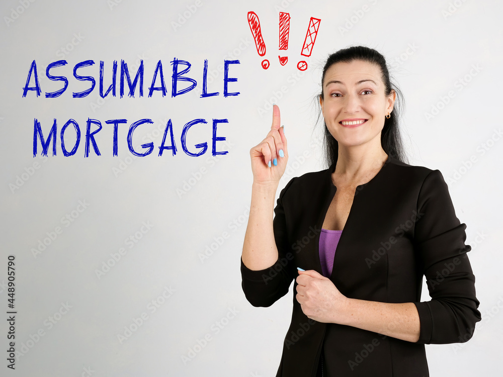 Business concept meaning ASSUMABLE MORTGAGE exclamation marks with phrase on the wall Business concept meaning ASSUMABLE MORTGAGE exclamation marks with phrase on the wall