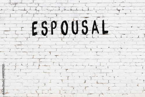 Obraz na plátně Inscription espousal painted on white brick wall