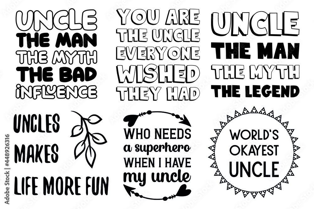 Fototapeta premium Set of Calligraphy sayings for print. Vector Quotes about uncle