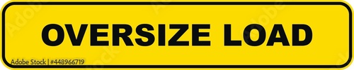 Oversize load, yellow banner, vector icon