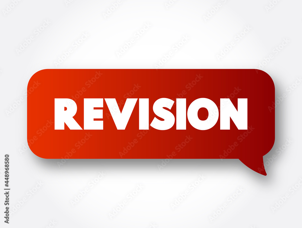 Revision text message bubble, education concept background Revision text message bubble, education concept background