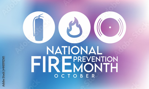 National Fire Prevention month is observed every year in October, to raise fire safety awareness, and help ensure our home and family is protected. Vector illustration