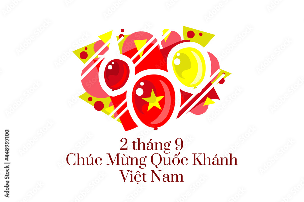 Translate: September 2, Happy National day of Vietnam. Happy National day vector illustration. Suitable for greeting card, poster and banner. Translate: September 2, Happy National day of Vietnam. Happy National day vector illustration. Suitable for greeting card, poster and banner.