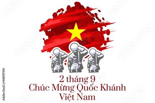Translate: September 2, Happy National day of Vietnam. Happy National day vector illustration. Suitable for greeting card, poster and banner.