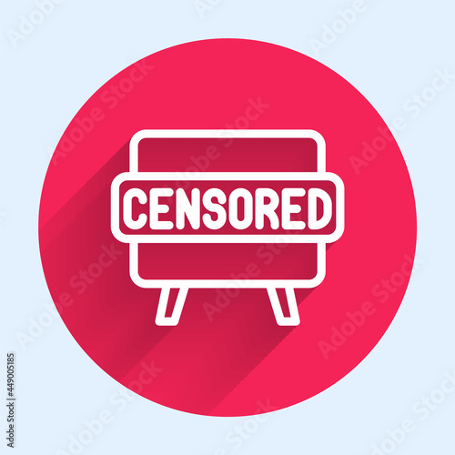 White line Censored stamp icon isolated with long shadow. Red circle button. Vector