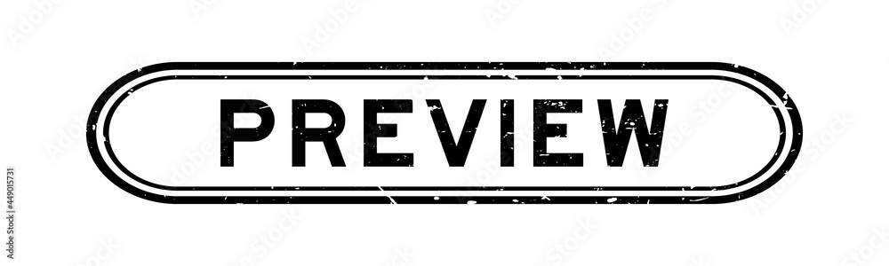 Grunge black preview word rubber seal stamp on white background Grunge black preview word rubber seal stamp on white background
