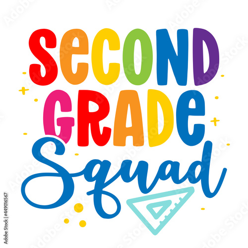 Second grade Squad 2st - colorful typography design. Good for clothes, gift sets, photos or motivation posters. Preschool education T shirt typography design. Welcome back to School. photo
