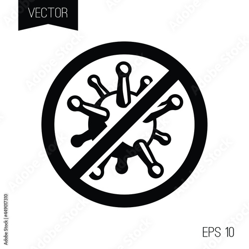 COVID-19 or 2019–nCoV virus prohibition sign. Isolated virus, bacteria, germs and microbe icon on black circle with white field. Vector Illustration of antibacterial and antiviral defence.