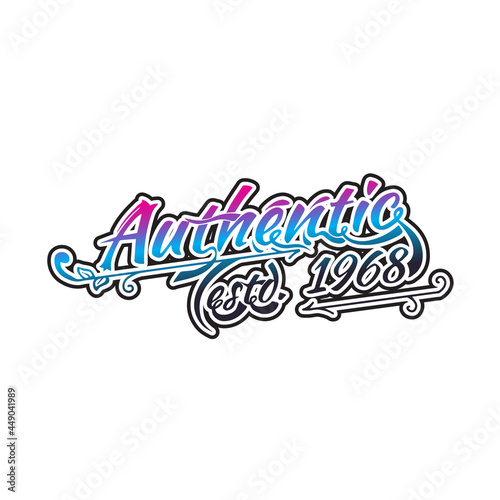 lettering typography of authentic estd 1968