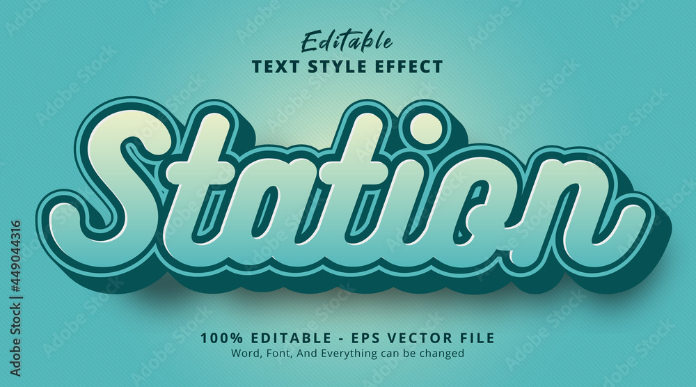 Editable text effect, Station text on multicolor green style effect