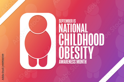 September is National Childhood Obesity Awareness Month. Holiday concept. Template for background, banner, card, poster with text inscription. Vector EPS10 illustration.