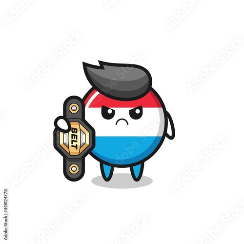 luxembourg flag badge mascot character as a MMA fighter with the champion belt