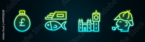 Set line Money bag with pound, Fish and chips, Big Ben tower and Sherlock Holmes. Glowing neon icon. Vector