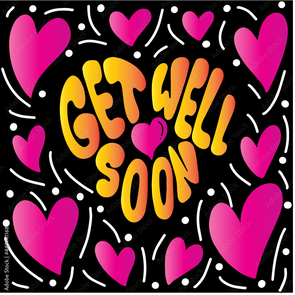 Get Well Soon Hand Lettered Calligraphy On Black Background With Heart