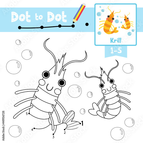 Dot to dot educational game and Coloring book Krill animal cartoon character vector illustration