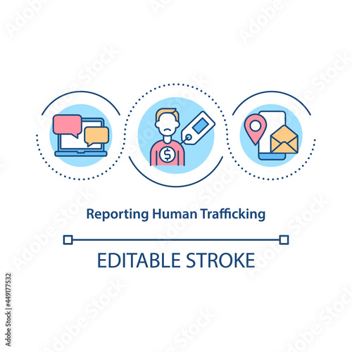 Reporting human trafficking concept icon. Stop human trade abstract idea thin line illustration. Rescue victims of kidnapping. Vector isolated outline color drawing. Editable stroke