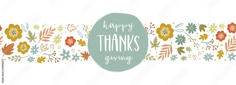 Lovely hand drawn Thanksgiving design with flowers and autumn leaves, cute doodle background, great for invitations, covers, banners, cards -vector design
