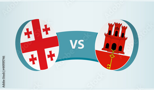 Georgia versus Gibraltar, team sports competition concept.