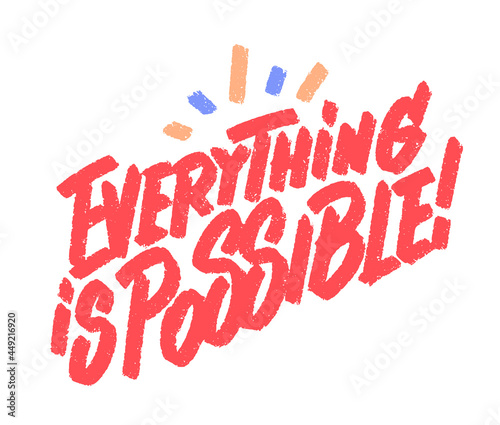 Fotografi Everything is Possible