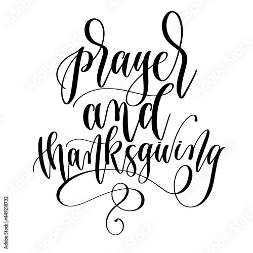 prayer and thanksgiving - hand lettering inscription calligraphy vector illustration