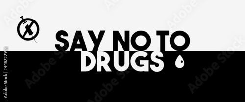Say no to drugs lettering. No drugs allowed. Drugs icon in prohibition red circle. Anti drugs. Just say no. Isolated vector illustration on white background