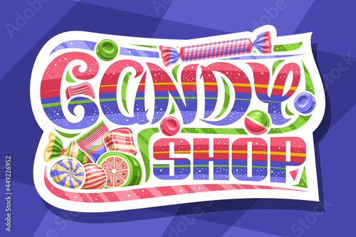 Vector logo for Candy Shop, decorative cut paper sign board with illustration of assorted wrapping and striped yummy candies, banner with unique brush lettering for words candy shop on blue background