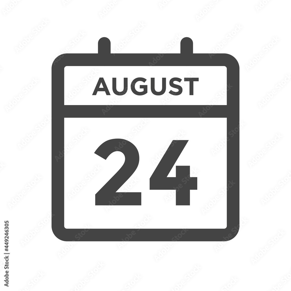 August 24 Calendar Day or Calender Date for Deadlines or Appointment August 24 Calendar Day or Calender Date for Deadlines or Appointment