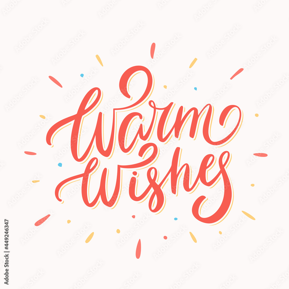 Warm wishes. Vector handwritten lettering. Greeting card.
