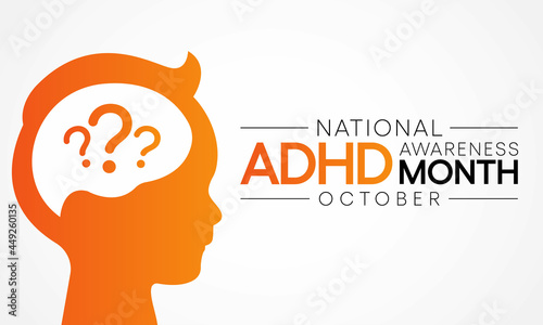 National ADHD awareness month is observed every year in October, it is the most common neurodevelopmental disorders of childhood, usually first diagnosed in childhood and often lasts into adulthood.