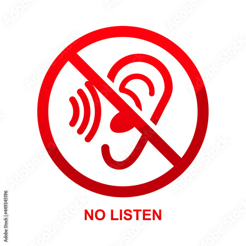 No listen sign isolated on white background vector illustration.