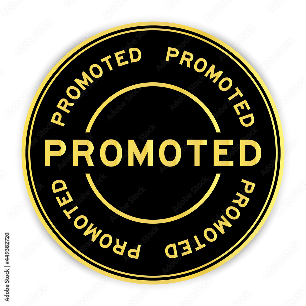 Black and gold color round label sticker with word promoted on white background