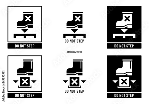 A set of manipulation symbols for packaging cargo products and goods. Marking - Do not step. Vector elements.