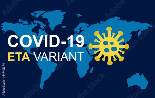 World map - covid-19 eta variant	