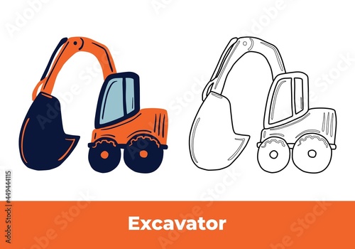 Coloring page and colorful clipart. Hand drawn excavator and black contour sketch. Cute kids vector illustration.