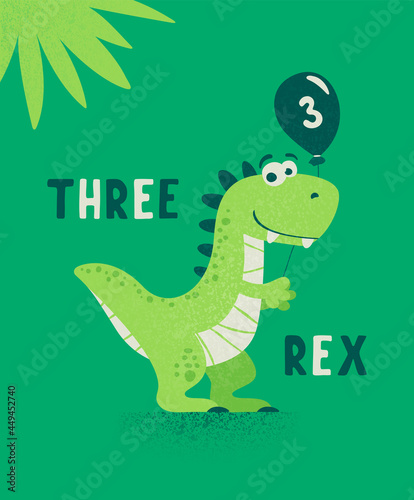 Dinosaur Tirannosaur Three Rex. Cartoon Tirex. Happy Birthday Card for a Child for Three Years. Vector Cute and Funny Cartoon Hand Drawn Dinosaur Holding Balloon. Kids, Children s Illustration, Print