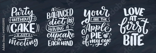 Funny sayings, inspirational quotes for cafe or bakery print. Funny brush calligraphy. Dessert lettering slogans in hand drawn style. Vector