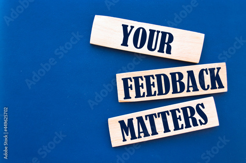 Text sign showing Your Feedback Matters