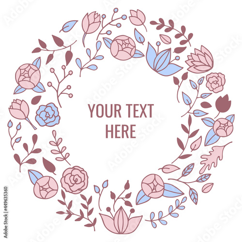 Beautiful round frame made of floral elements, flower arrangement, botanicalcomposition, spring concept. Vector template for happy birthday greeting cards, wedding invitations.