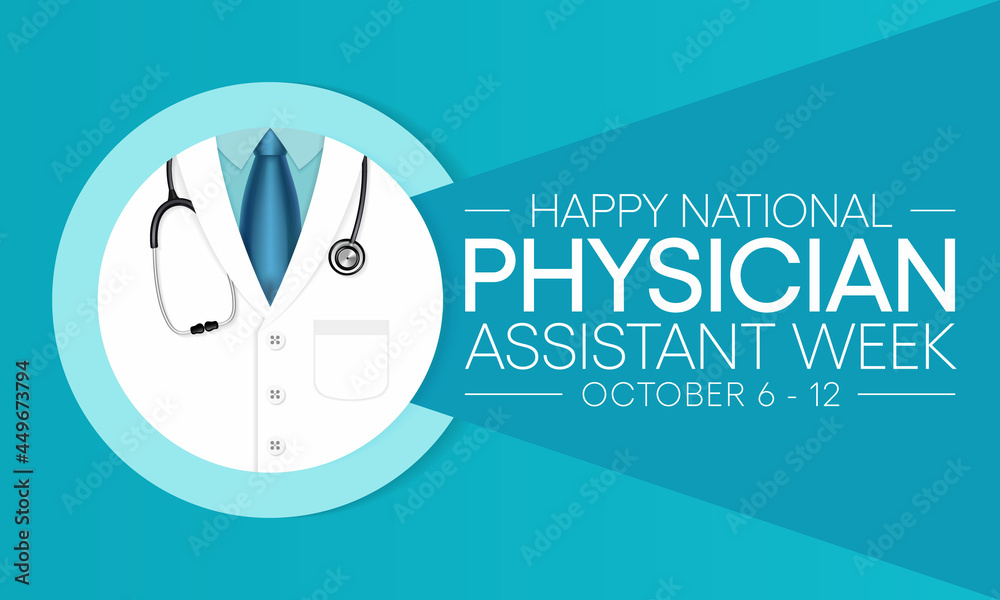 National Physician assistant week is observed every year from October 6 to 12, The role of the