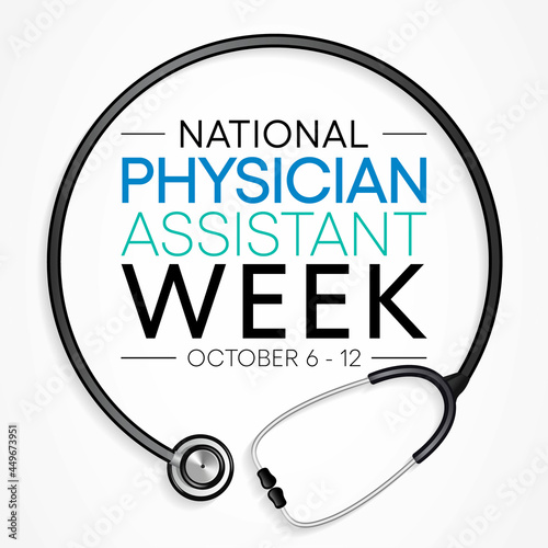 National Physician assistant week is observed every year from October 6 to 12, The role of the PA is to practice medicine under the direction and supervision of a licensed physician. Vector art