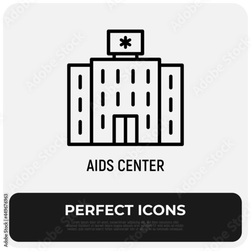 AIDs center thin line icon. Modern vector illustration of hospital.