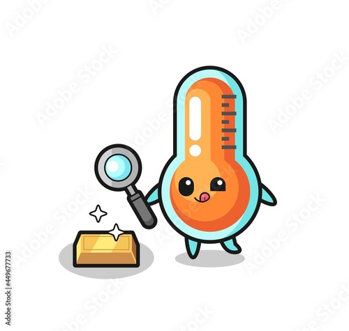 thermometer character is checking the authenticity of the gold bullion