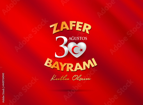 Greeting card for 30th of August Victory Day. Turkish: 30 Ağustos Zafer Bayramı