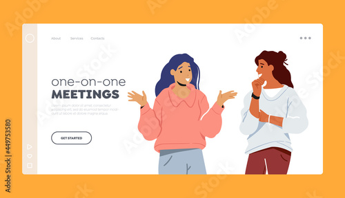 One-on-One Meetings Landing Page Template. Girls Communicating, Friendly Conversation. Young Women Talk, Chatting