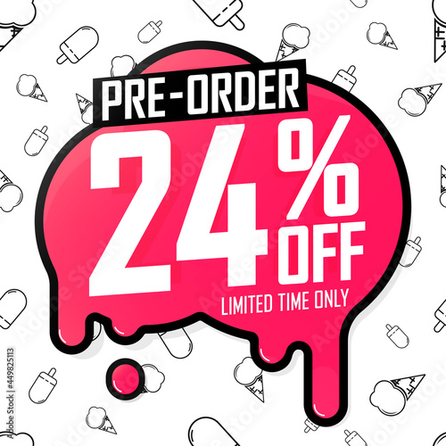 24% off, pre-order sale poster design template. Promotion banner for shop or online store, vector illustration.